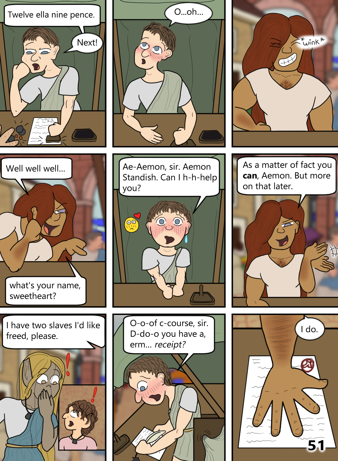 THIS WAS NOT THE CLOWN WITH WHICH THEY EXPECTED TO GO DOWN. Man Mode Beatrix frees the two slaves she's just purchase and charms the proverbial pants off the poor man at the registrar's counter.